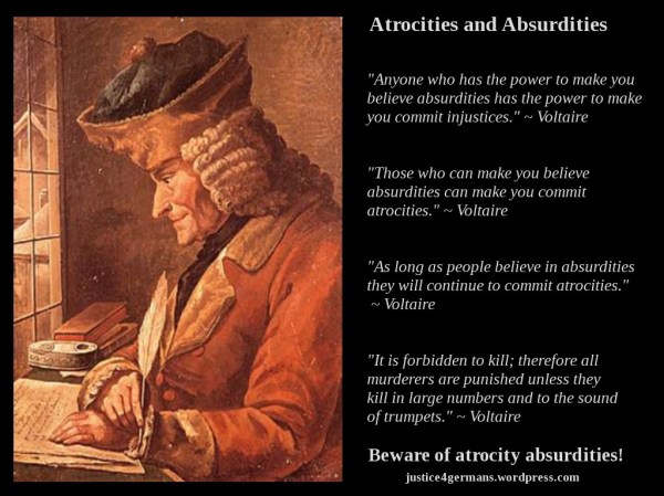 Voltaire Quotes - Atrocities and Absurdities